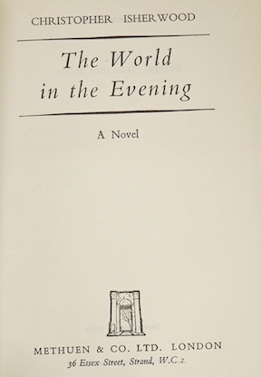 Isherwood, Christopher. The World In The Evening, Methuen and Co Ltd, 1954; A Single Man. Methuen and Co Ltd, 1964, 8vo, original cloth cover, with dust jacket. Dust jacket has publisher's clip across bottom of front fla